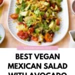 Pinterest image of a Mexican salad on a white plate.