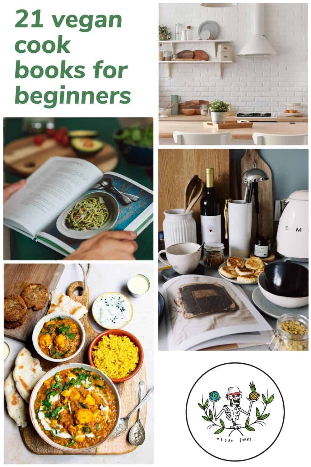 Pinterest image with the title '21 vegan books for beginners' with four images of the kitchen, a cookbook, a work surface and a finished dish