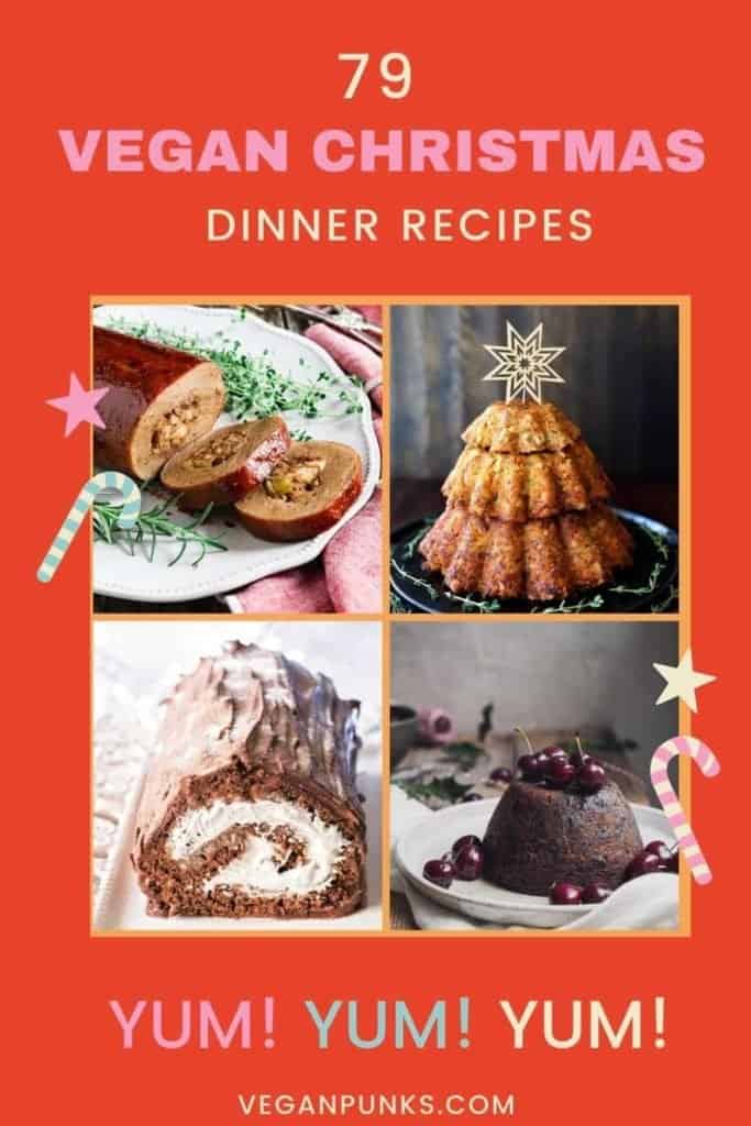 Red pinterest image with the title '79 Vegan Christmas Dinner Recipes' and 4 images showing – seitan roast, nut roast in the shape of a Christmas tree, yule log and a Christmas pudding