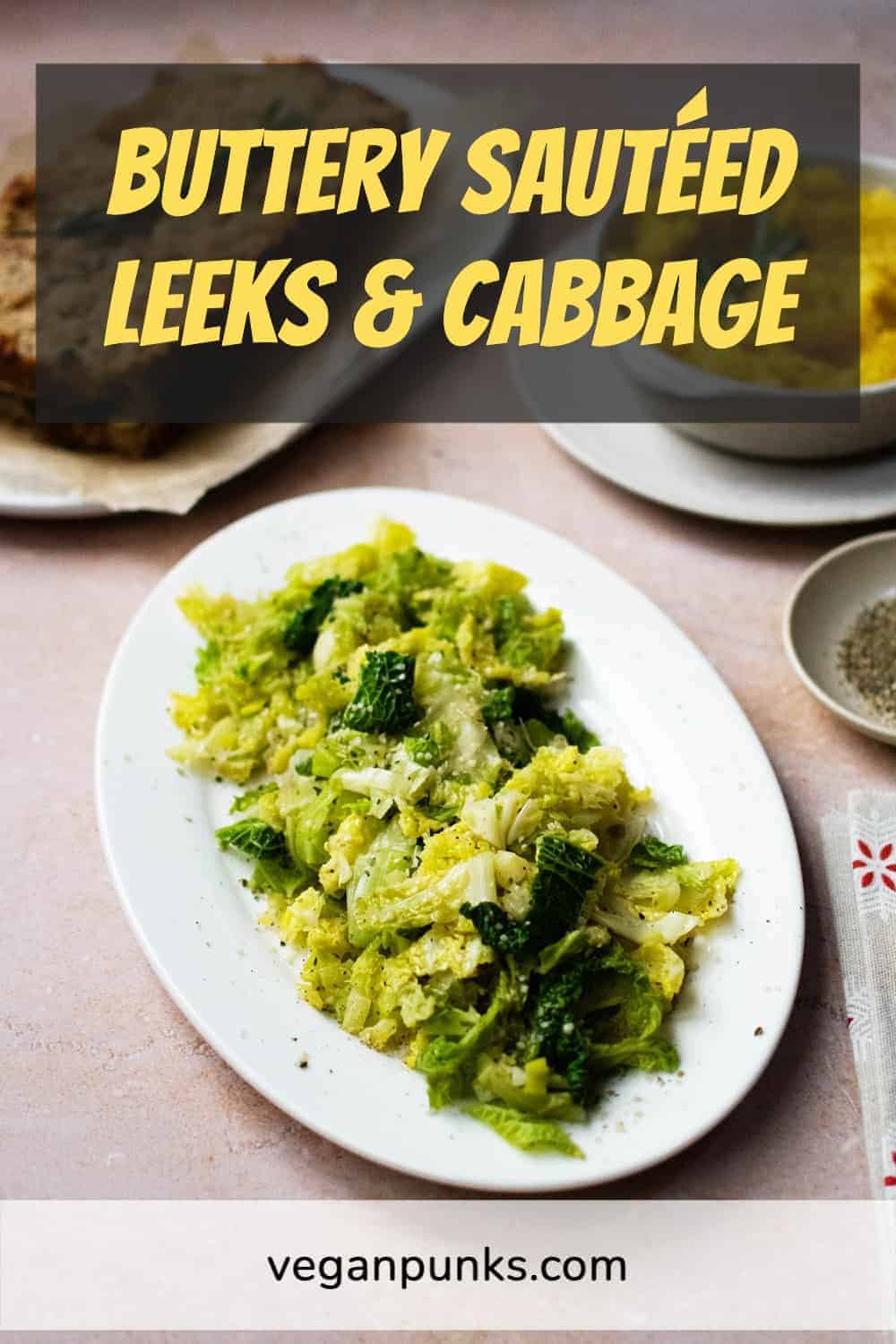 An image of the leeks and cabbage on a white oval plate with a Pinterest title above – yellow text on a black border