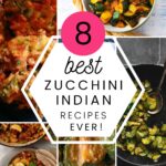Best Indian Zucchini Recipes pin with a collage of recipes shown.