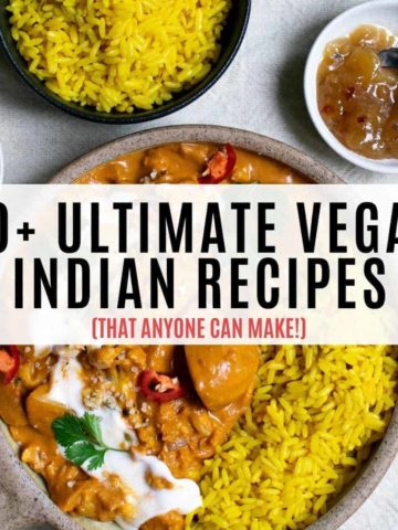 An image of a curry in a bowl with a banner over it that says 'Ultimate vegan Indian recipes'