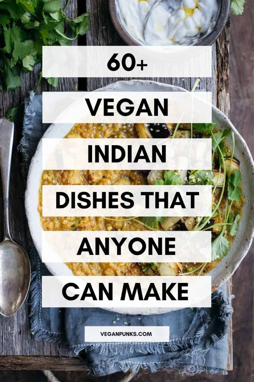 60-ultimate-vegan-indian-dishes-anyone-can-make-vegan-punks