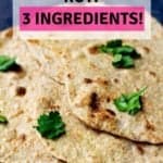 A Pinterest image with a title at the top and a close up of Indian roti in the rest of the image