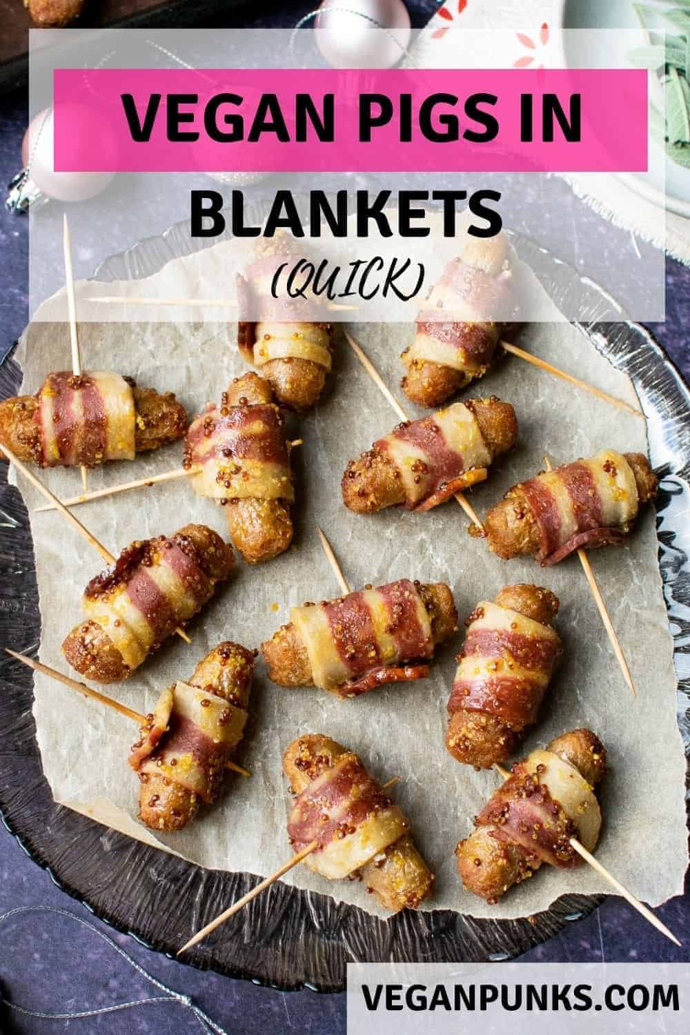 Easy Vegan Pigs in Blankets Vegan Punks