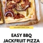 Pinterest image with a title at the bottom and jackfruit pizza at the top.