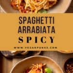 Two images of spaghetti arrabiata topped with vegan parmesan and text in the middle.
