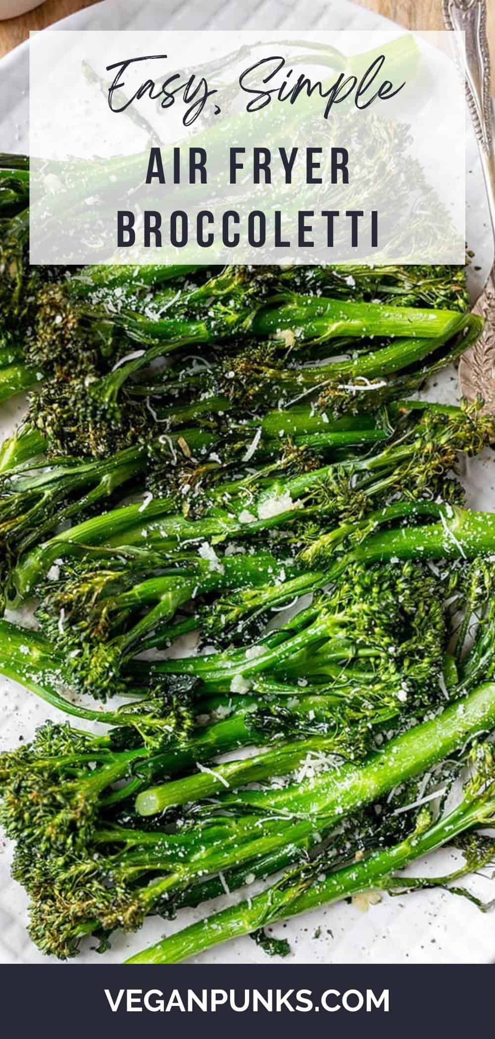 Air Fryer Charred Broccolini (Broccoletti) Vegan Punks