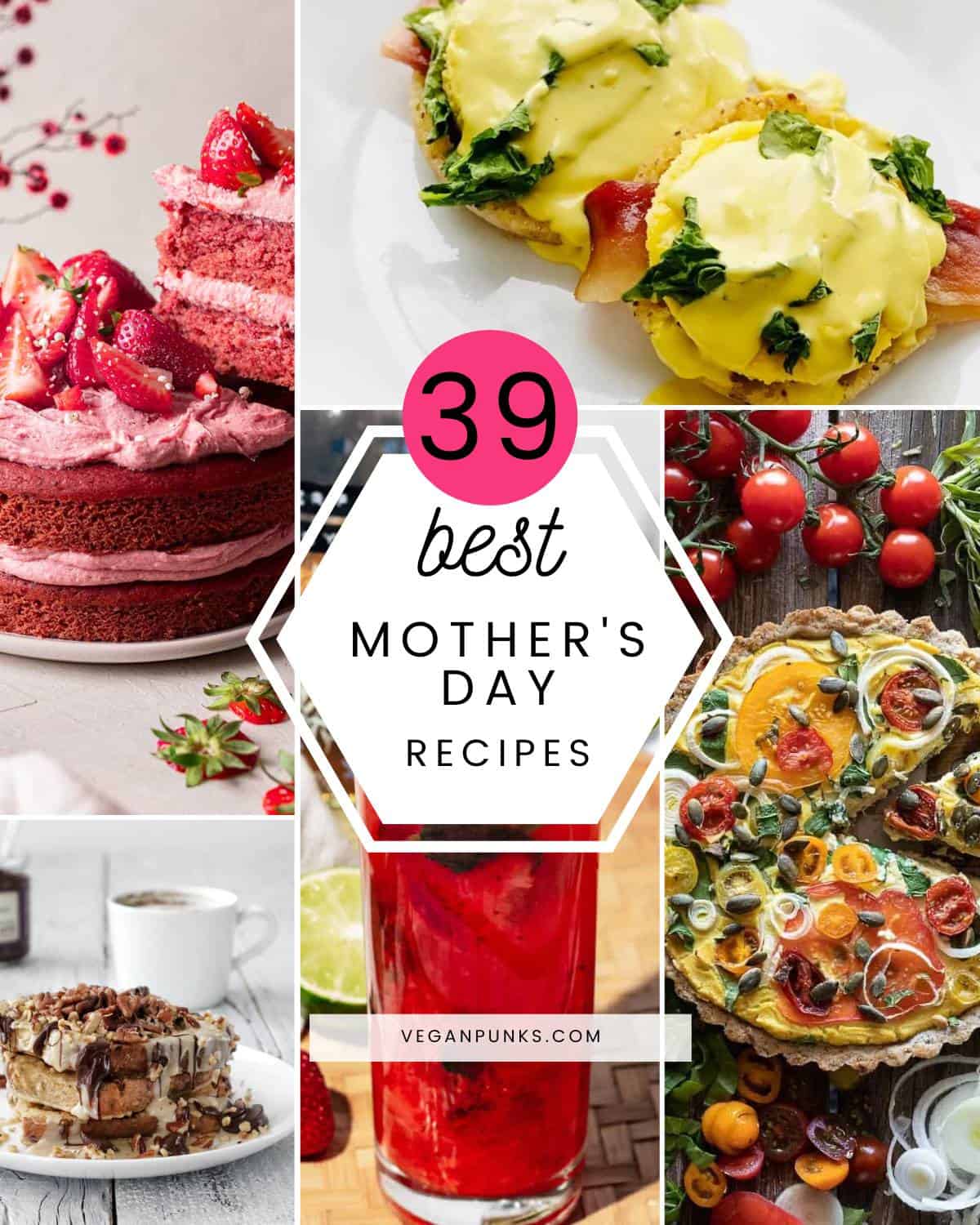 Collage of food images with the title '39 best Mother's Day Recipes'